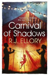 Carnival of Shadows - R. J. Ellory