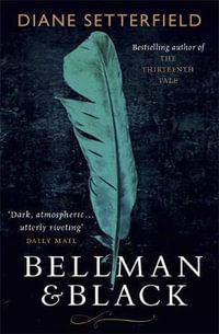 Bellman & Black - Diane Setterfield