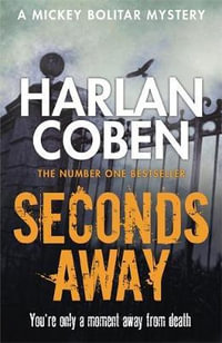 Seconds Away : Mickey Bolitar : Book 2 - Harlan Coben