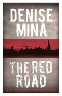 The Red Road - Denise Mina