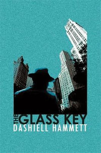 The Glass Key : Murder Room - Dashiell Hammett