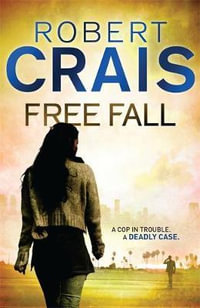 Free Fall : Cole & Pike - Robert Crais