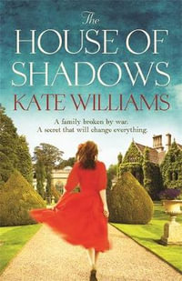 The House of Shadows - Kate Williams