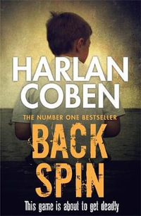 Back Spin : Myron Bolitar: Book 4 - Harlan Coben