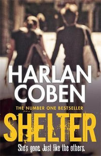 Shelter : Mickey Bolitar : Book 1 - Harlan Coben