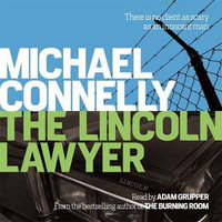 The Lincoln Lawyer : A Richard and Judy bestseller - Michael Connelly