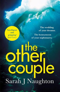 The Other Couple : The Number One Bestseller - Sarah J Naughton