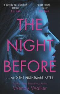 The Night Before - Wendy Walker