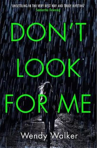 Don't Look For Me - Wendy Walker