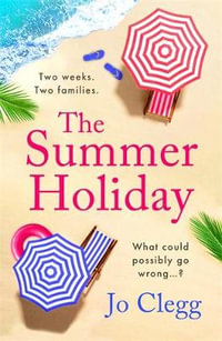 The Summer Holiday - Jo Clegg