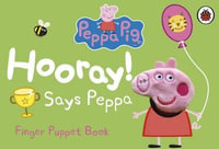 Hooray! Says Peppa : Peppa Pig Finger Puppet Book - Ladybird