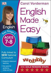 English Made Easy Ages 7-8 Key Stage 2 : Carol Vorderman's English Made Easy - Carol Vorderman