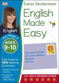 English Made Easy Ages 9-10 Key Stage 2 : Carol Vorderman's English Made Easy - Carol Vorderman