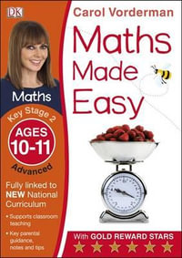 Maths Made Easy Ages 10-11 Key Stage 2 Advanced : Carol Vorderman's Maths Made Easy - Carol Vorderman