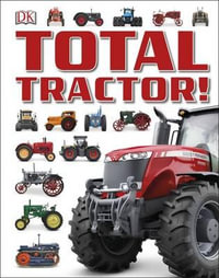 Total Tractor - Dorling Kindersley