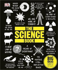 The Science Book : Big Ideas Simply Explained - DK