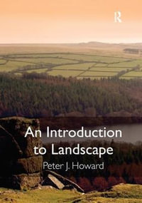 An Introduction to Landscape - Peter J. Howard