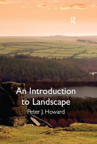 An Introduction to Landscape - Peter J. Howard