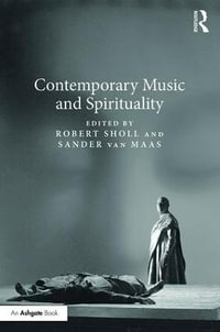 Contemporary Music and Spirituality - Robert Sholl