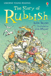 The Story of Rubbish : Young Reading Series 2 - Katie Daynes