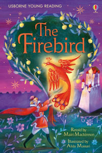 The Firebird : Young Reading Series 2 - Mairi Mackinnon