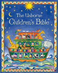 The Usborne Children's Bible : Bible Tales - Heather Amery