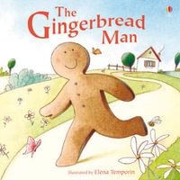 The Gingerbread Man : Picture Books - Mairi Mackinnon