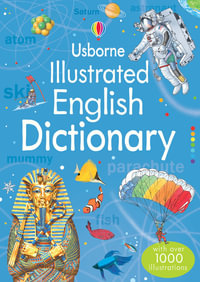 Illustrated English Dictionary : Illustrated Dictionaries and Thesauruses - Jane Bingham