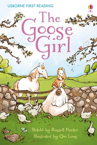 The Goose Girl : First Reading Level 3 - Russell Punter