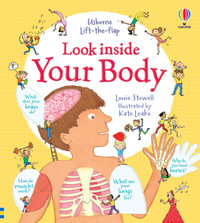 Look Inside : Your Body - Louie Stowell