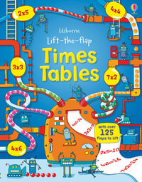 Lift the Flap Times Tables Book : Lift-the-flap Maths - Rosie Dickins