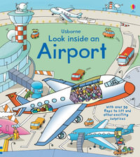 Look Inside an Airport : Look Inside - Rob Lloyd Jones