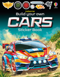 Build Your Own Cars Sticker Book : Build Your Own Sticker Book - Simon Tudhope