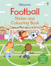 Football Sticker and Colouring Book : Sticker and Colouring Books - Sam Taplin