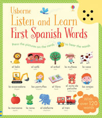 Listen and Learn First Words in Spanish - Sound Book : Listen and Learn - Sam Taplin