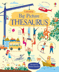 My Big Picture Thesaurus : Illustrated Dictionaries and Thesauruses - Rosie Hore