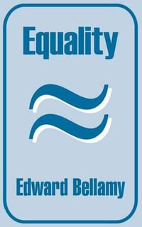 Equality - Edward Bellamy