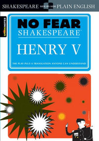 Henry V : No Fear Shakespeare - SparkNotes