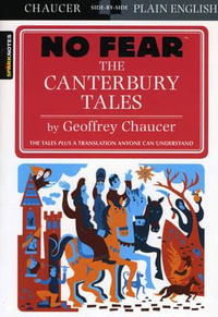 The Canterbury Tales : No Fear Chaucer (No Fear Shakespeare Series) : No Fear Chaucer (No Fear Shakespeare Series) - SparkNotes