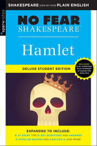 Hamlet: No Fear Shakespeare Deluxe Student Edition : Deluxe Student Edition - William Shakespeare