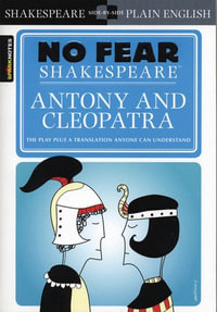 Antony and Cleopatra : No Fear Shakespeare - SparkNotes