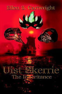 Uist Skerrie : The Inheritance - Ellen S. Cartwright