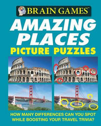 Amazing Places Picture Puzzles : Brain Games - Picture Puzzles - Holli Fort