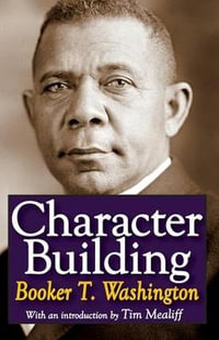 Character Building - Booker T. Washington