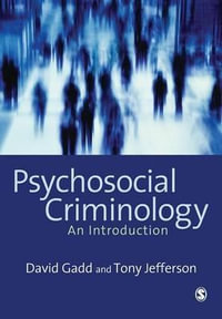 Psychosocial Criminology - David Gadd