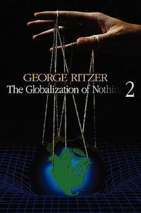 The Globalization of Nothing 2 - George Ritzer