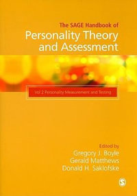The SAGE Handbook of Personality Theory and Assessment : Personality Measurement and Testing (Volume 2) - Gregory J. Boyle