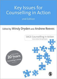 Key Issues for Counselling in Action : Counselling in Action - Windy Dryden