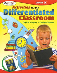 Activities for the Differentiated Classroom : Kindergarten - Gayle H. Gregory