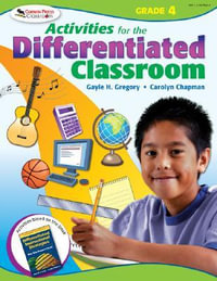 Activities for the Differentiated Classroom : Grade Four - Gayle H. Gregory